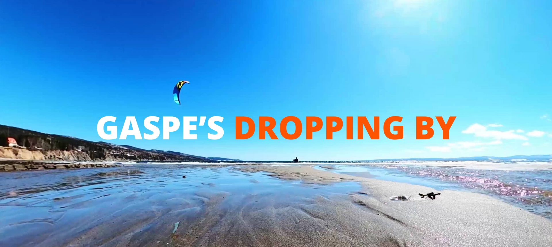 Gaspe's dropping by : The beach at home